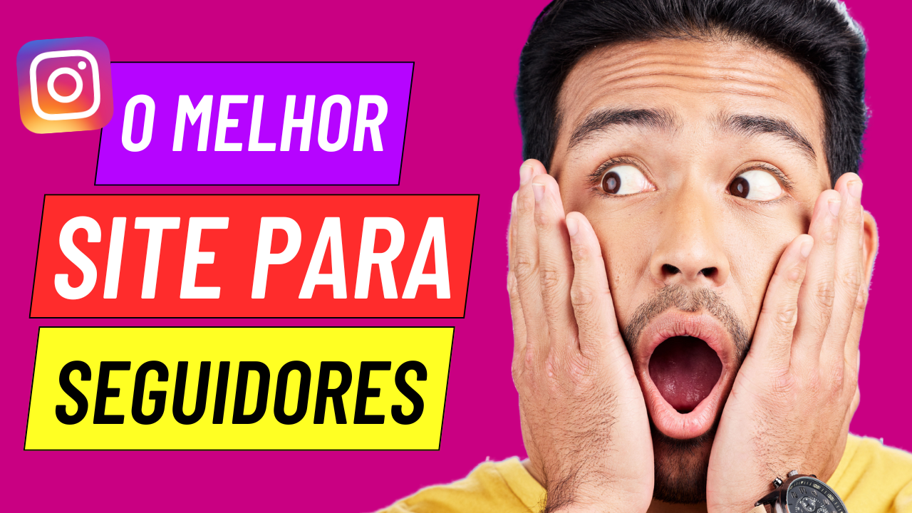 Como Comprar Seguidores no Instagram – Guia Completo e Seguro