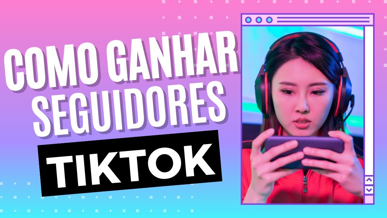 APRENDA A COMO GANHAR SEGUIDORES REAIS NO TIKTOK PARA AUMENTAR SEU ENGAJAMENTO⭐